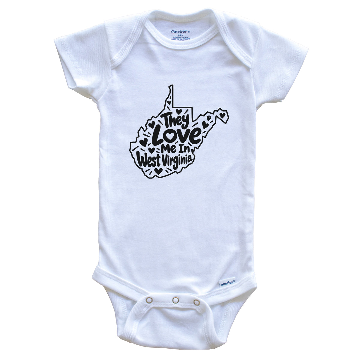 They Love Me In West Virginia Funny Baby Bodysuit