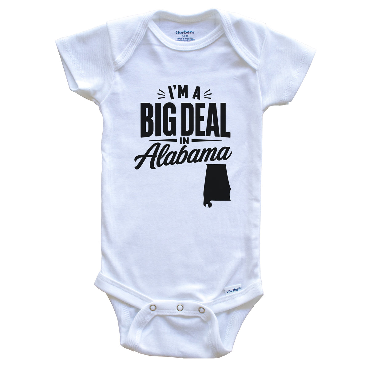 I'm A Big Deal In Alabama Funny Saying Baby Bodysuit