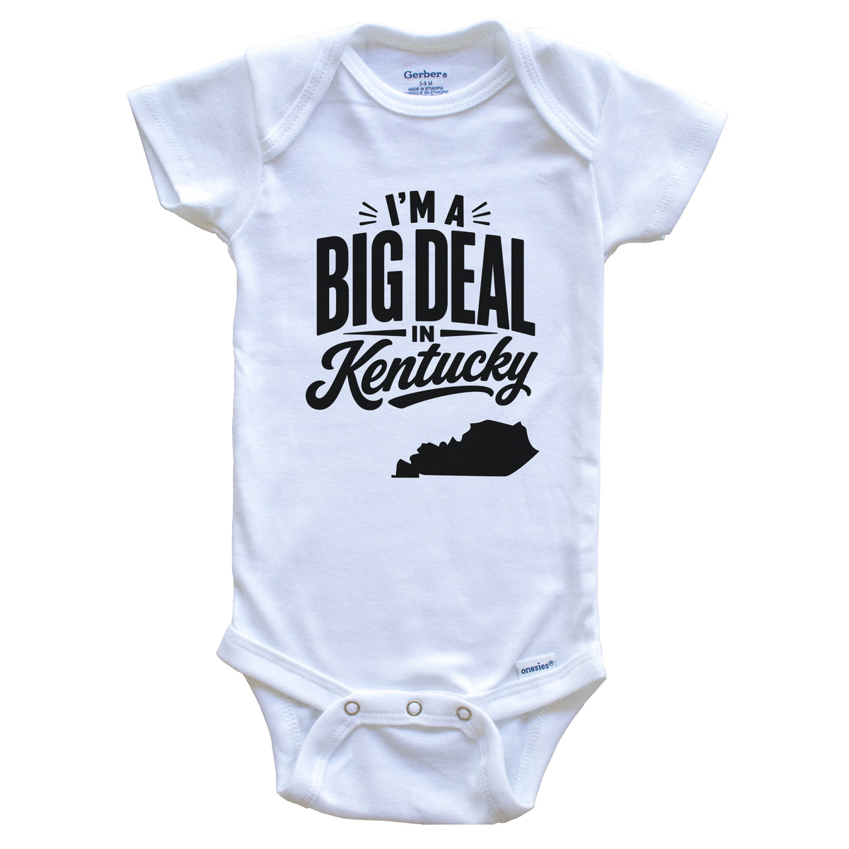 I'm A Big Deal In Kentucky Funny Saying Baby Bodysuit