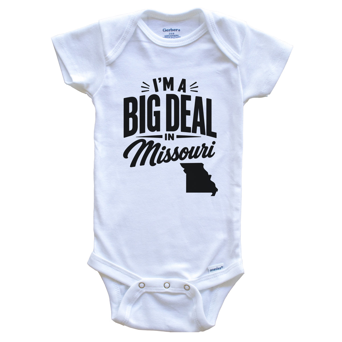 I'm A Big Deal In Missouri Funny Saying Baby Bodysuit