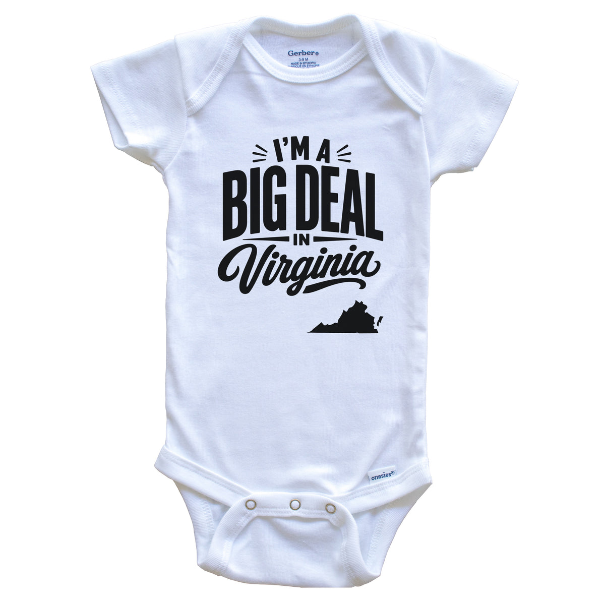 I'm A Big Deal In Virginia Funny Saying Baby Bodysuit