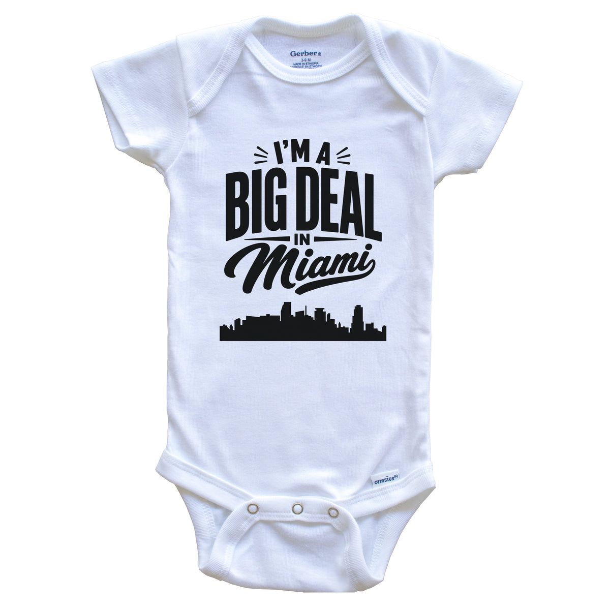 I'm A Big Deal In Miami Florida Funny Skyline Baby Bodysuit
