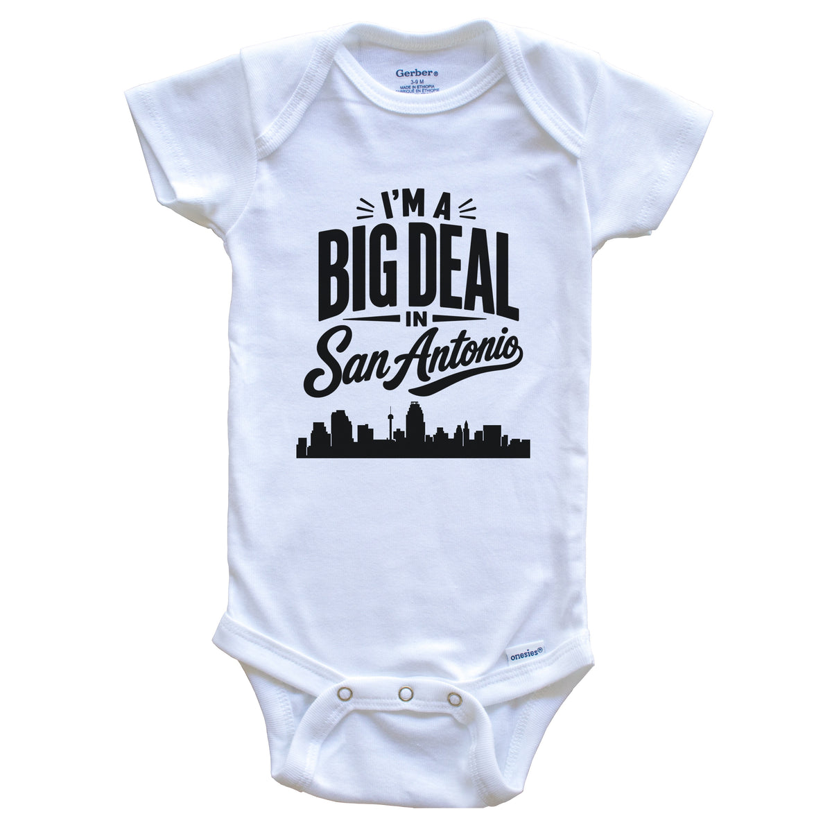 I'm A Big Deal In San Antonio Texas Funny Skyline Baby Bodysuit
