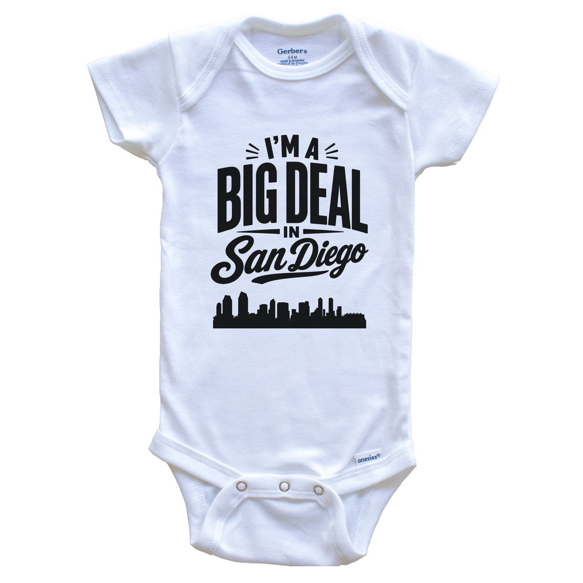 I'm A Big Deal In San Diego California Funny Skyline Baby Bodysuit