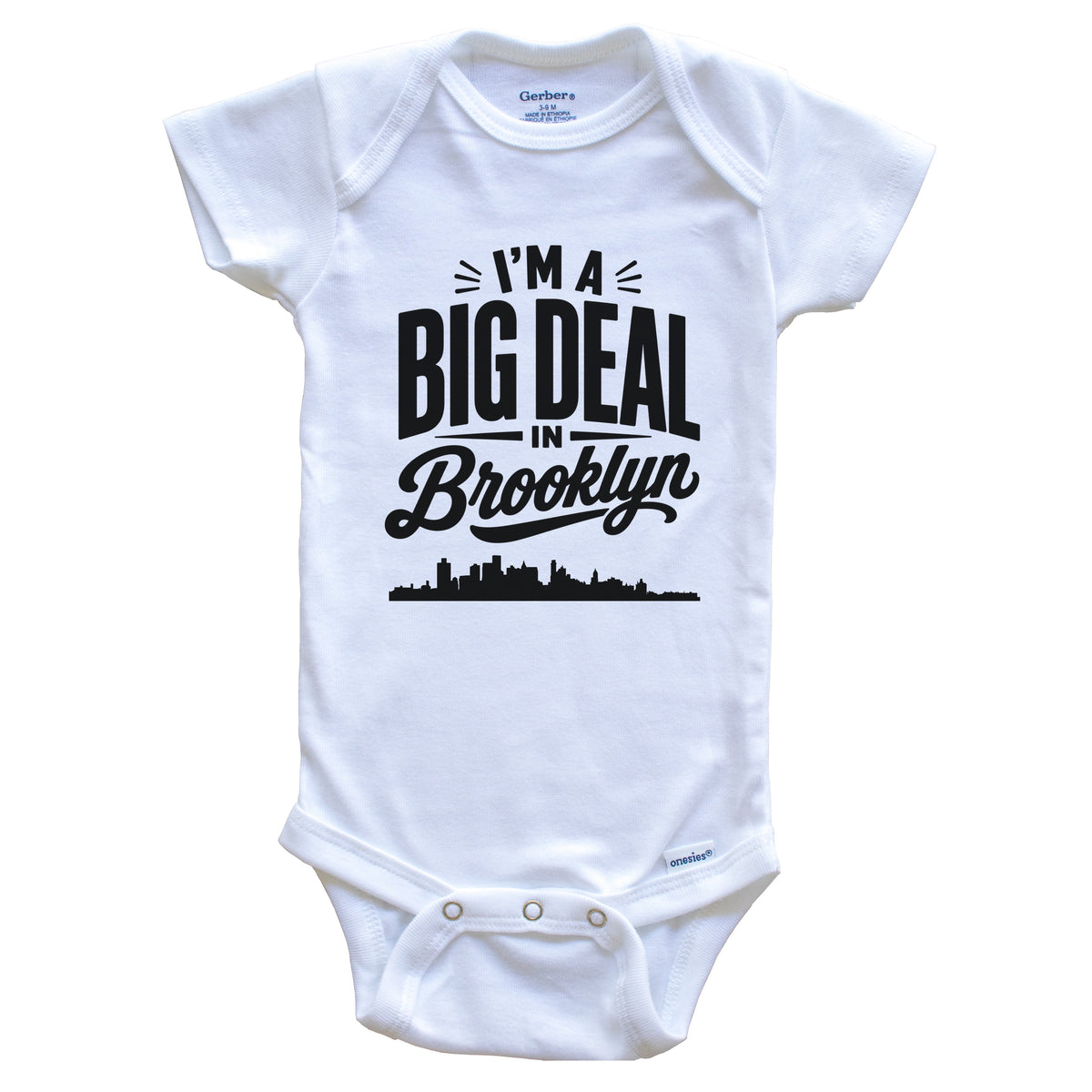 I'm A Big Deal In Brooklyn New York Funny Skyline Baby Bodysuit