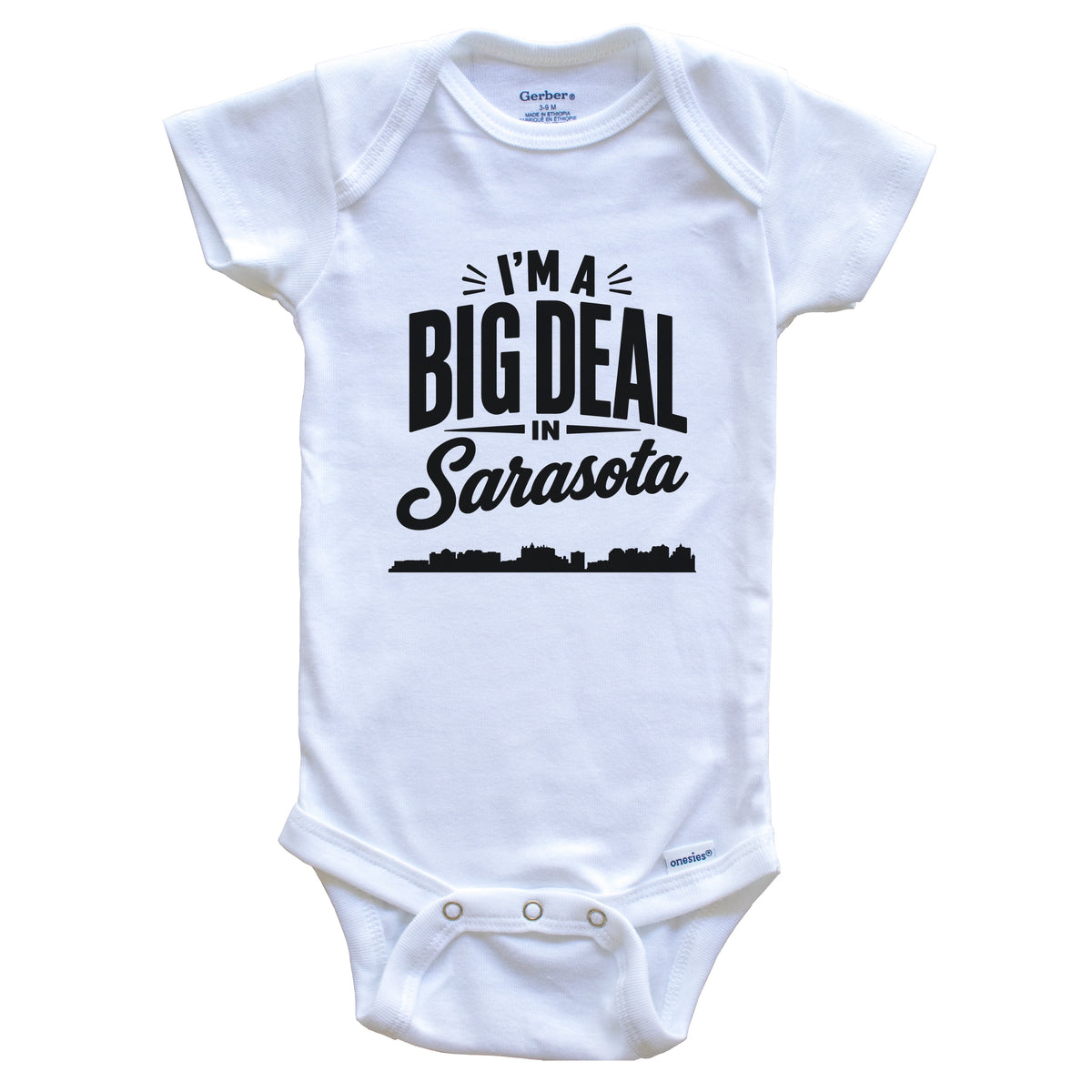 I'm A Big Deal In Sarasota Florida Funny Skyline Baby Bodysuit