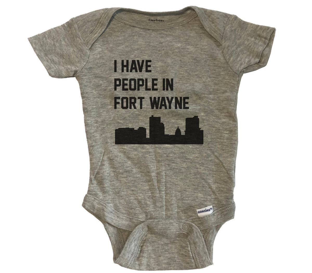 I Have People In Fort Wayne Indiana Skyline Baby Bodysuit - Grey