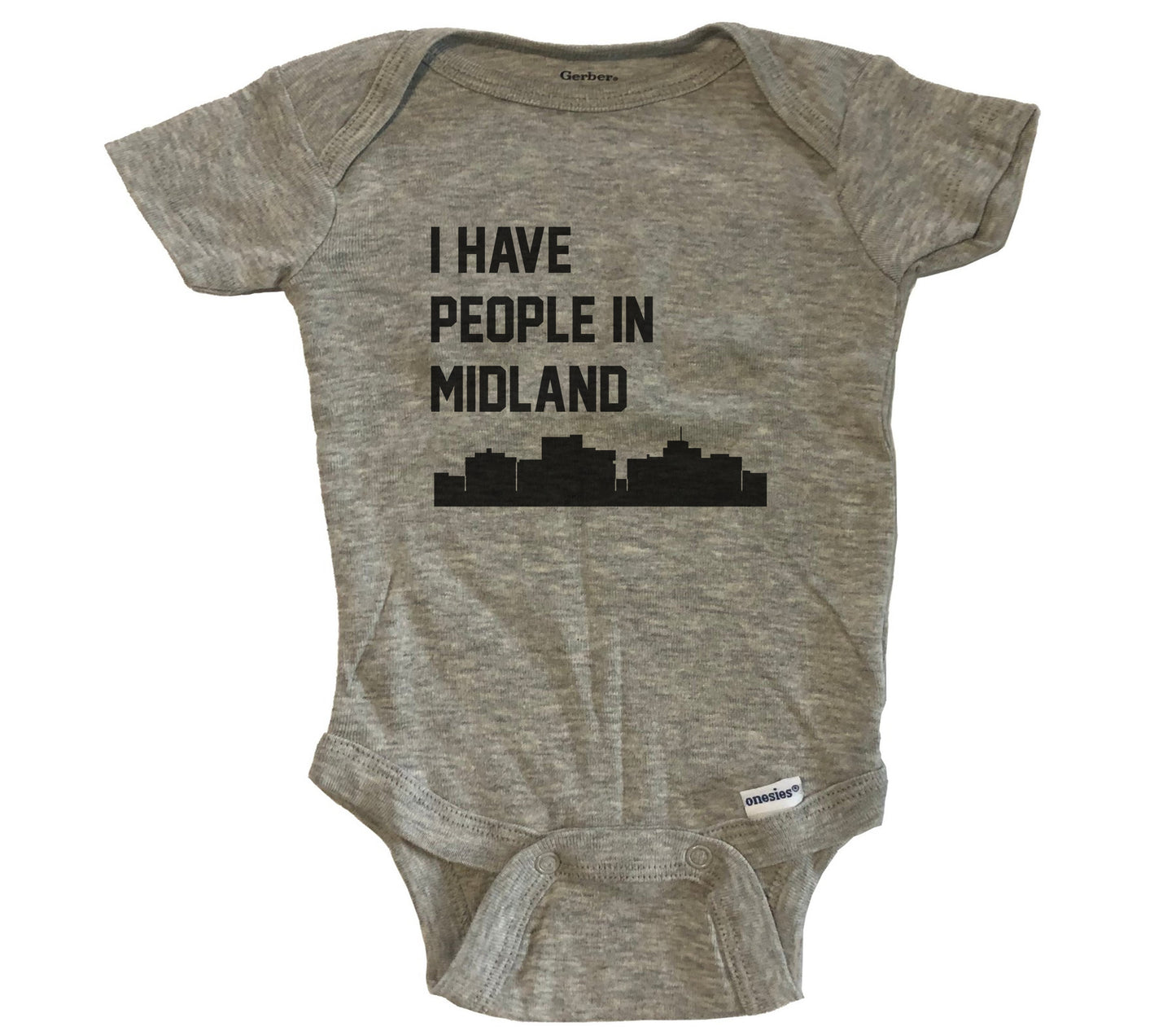 I Have People In Midland Texas Skyline Baby Bodysuit - Grey