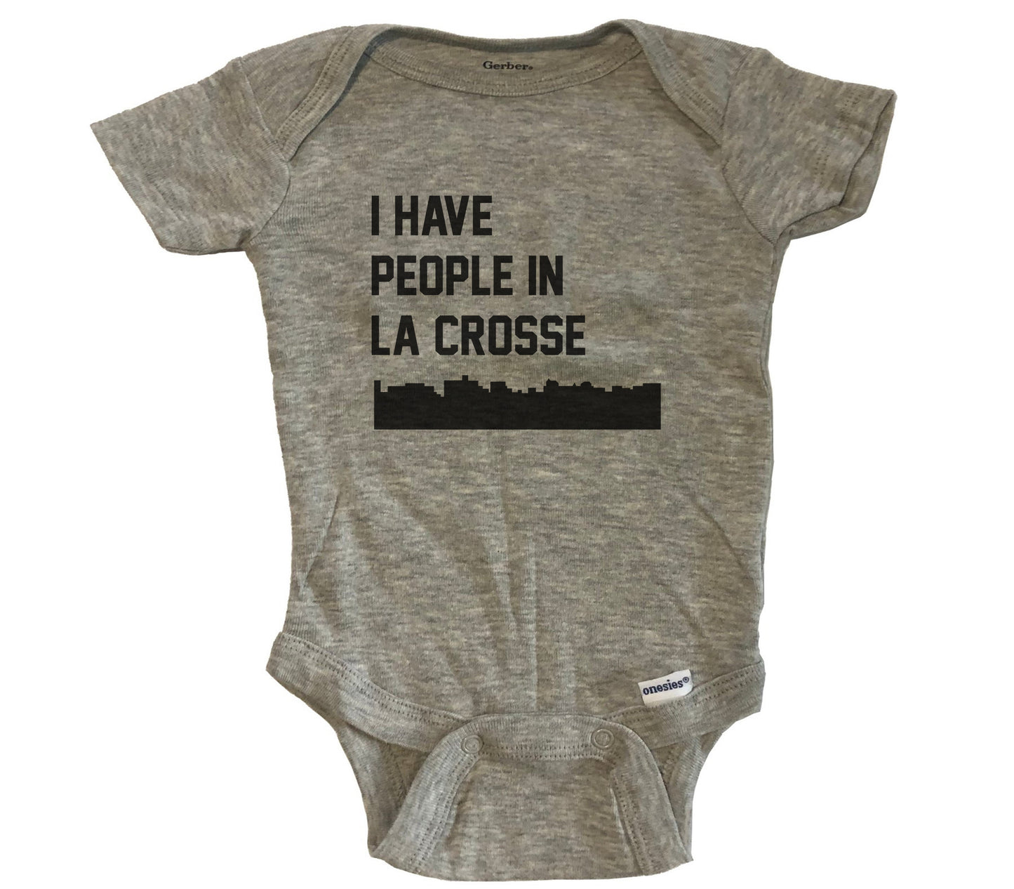 I Have People In La Crosse Wisconsin Skyline Baby Bodysuit - Grey