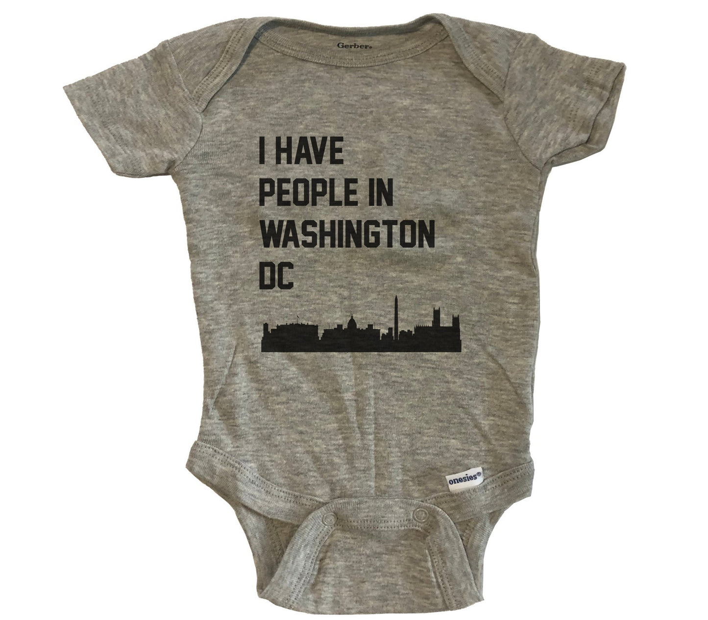 I Have People In Washington DC Skyline Baby Bodysuit - Grey