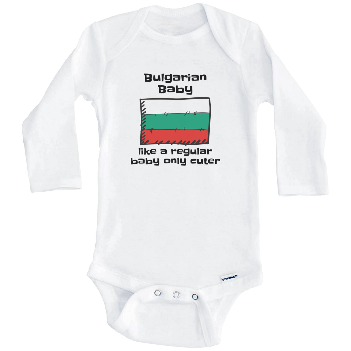 Bulgarian Baby Like A Regular Baby Only Cuter Funny Bulgaria Flag Baby Bodysuit (Long Sleeves)