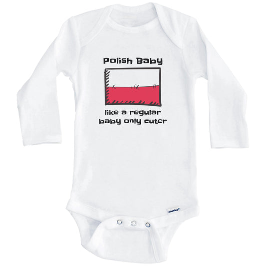 Polish Baby Like A Regular Baby Only Cuter Funny Poland Flag Baby Bodysuit (Long Sleeves)