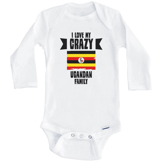 I Love My Crazy Ugandan Family Funny Uganda Flag Baby Bodysuit (Long Sleeves)