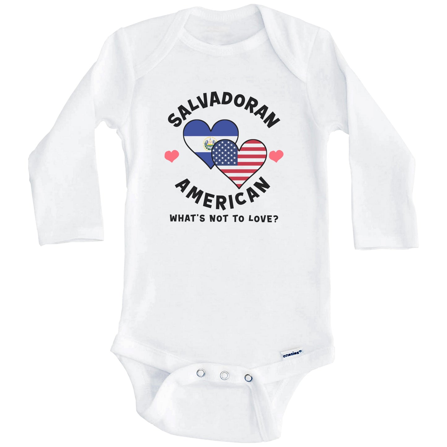 Salvadoran American What's Not To Love Heart Flags Baby Bodysuit (Long Sleeves)
