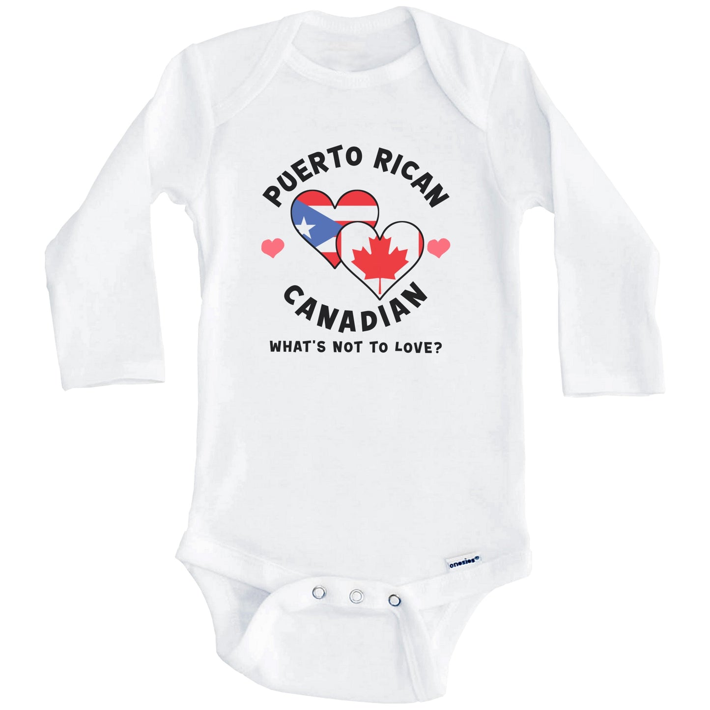 Puerto Rican Canadian What's Not To Love Heart Flags Baby Bodysuit (Long Sleeves)