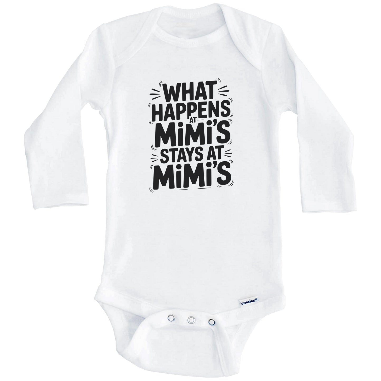What Happens at Mimi's Stays at Mimi's Funny Grandchild Baby Bodysuit (Long Sleeves)