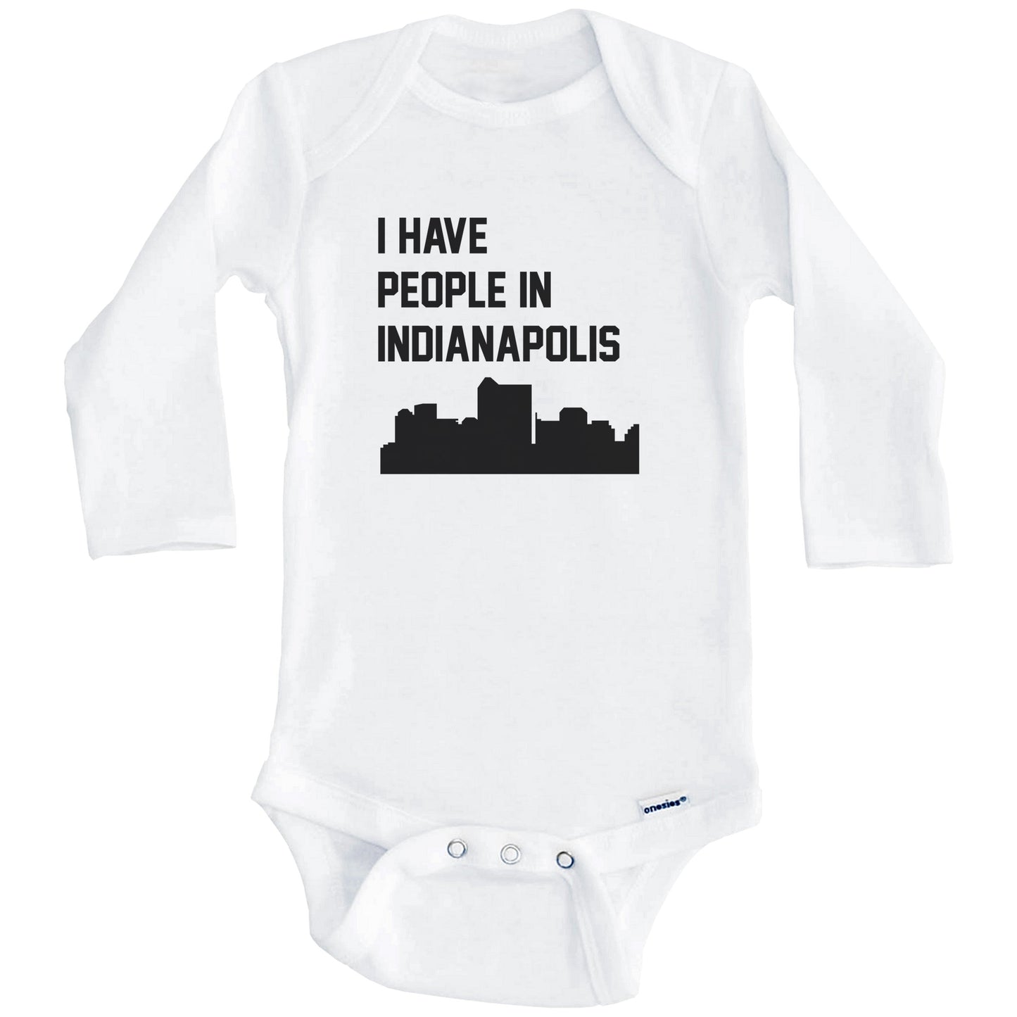 I Have People In Indianapolis Indiana Skyline Baby Bodysuit (Long Sleeves)