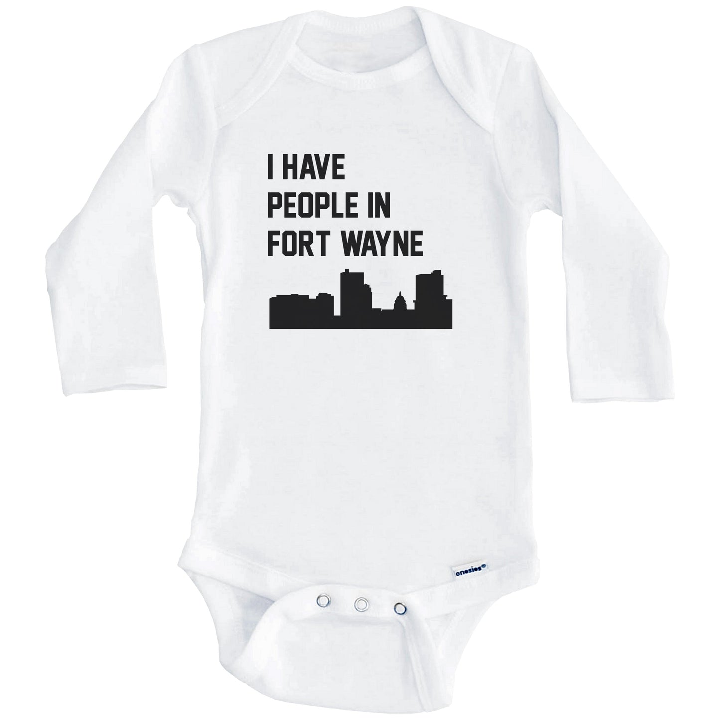 I Have People In Fort Wayne Indiana Skyline Baby Bodysuit (Long Sleeves)
