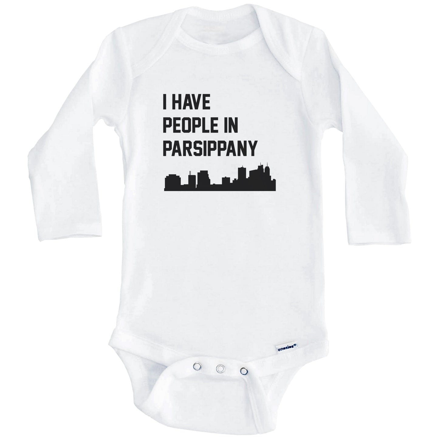 I Have People In Parsippany New Jersey Skyline Baby Bodysuit (Long Sleeves)