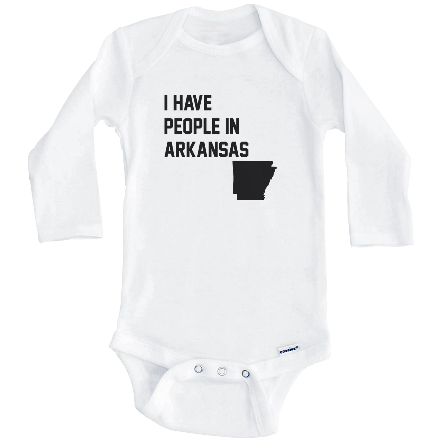 I Have People In Arkansas Baby Bodysuit (Long Sleeves)