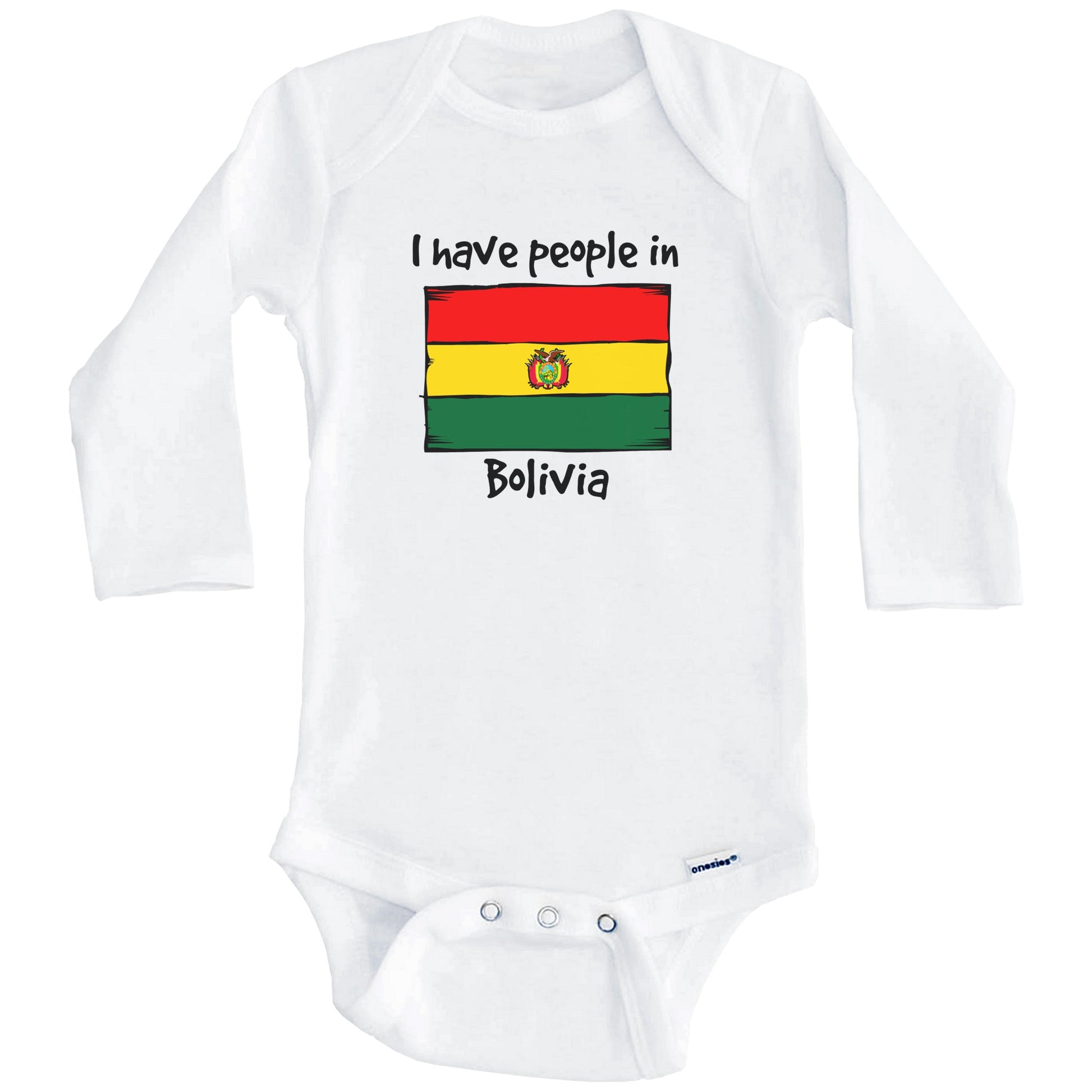 I Have People In Bolivia Bolivian Flag Baby Bodysuit (Long Sleeves)