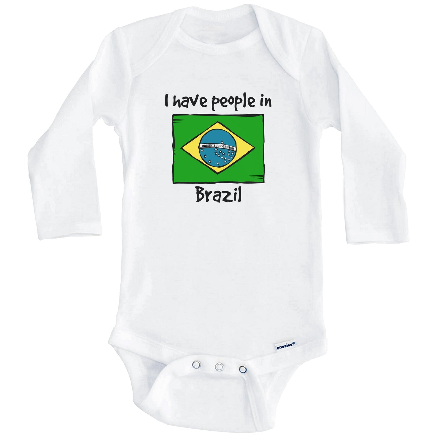 I Have People In Brazil Brazilian Flag Baby Bodysuit (Long Sleeves)