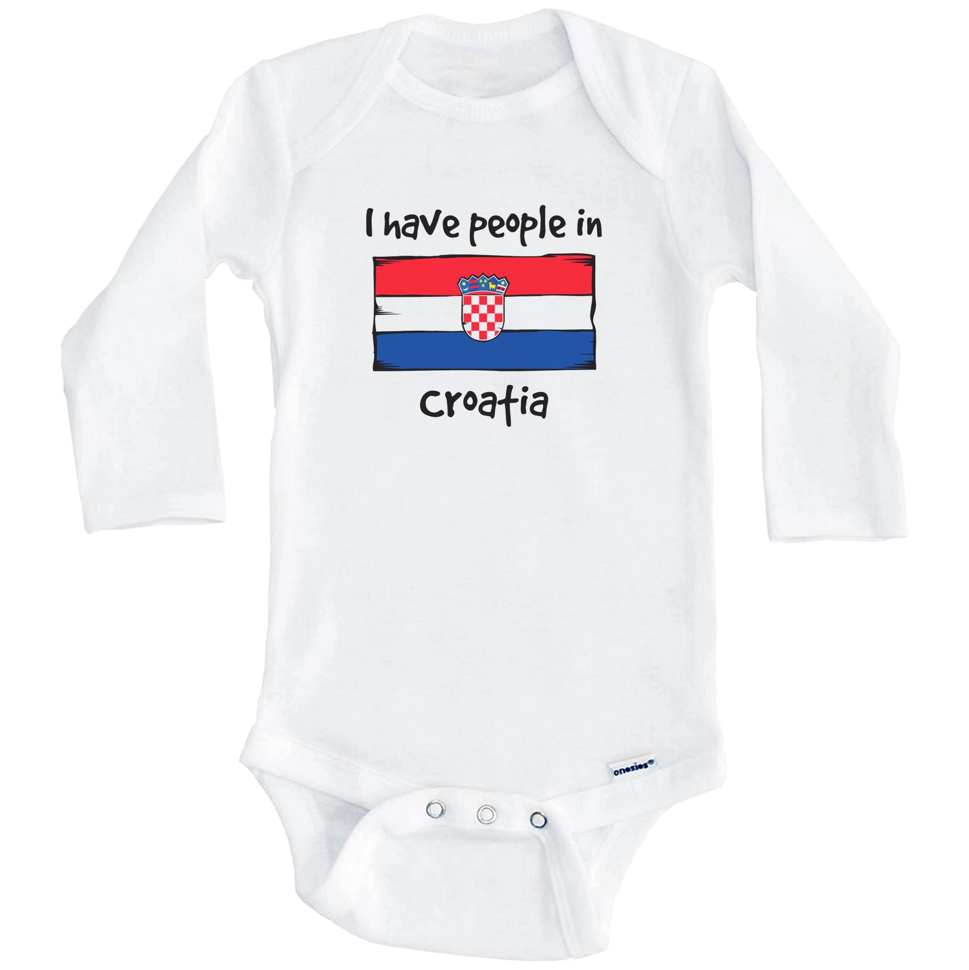 I Have People In Croatia Croatian Flag Baby Bodysuit (Long Sleeves)