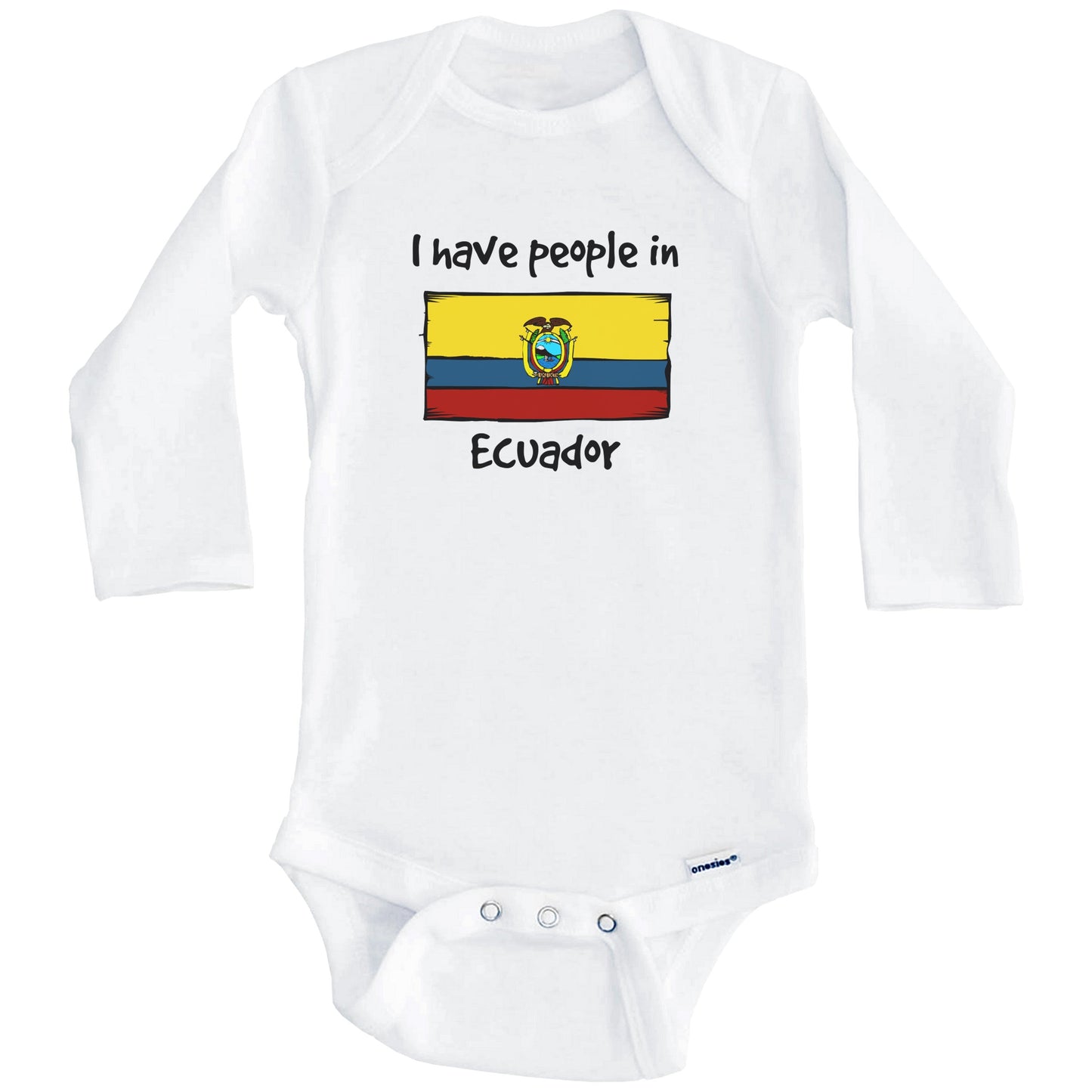 I Have People In Ecuador Ecuadorian Flag Baby Bodysuit (Long Sleeves)