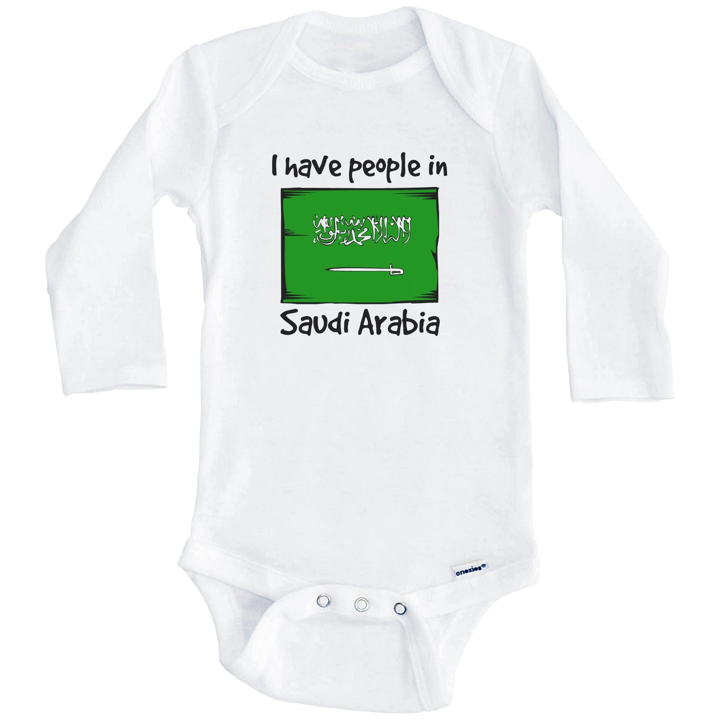 I Have People In Saudi Arabia Saudi Flag Baby Bodysuit (Long Sleeves)