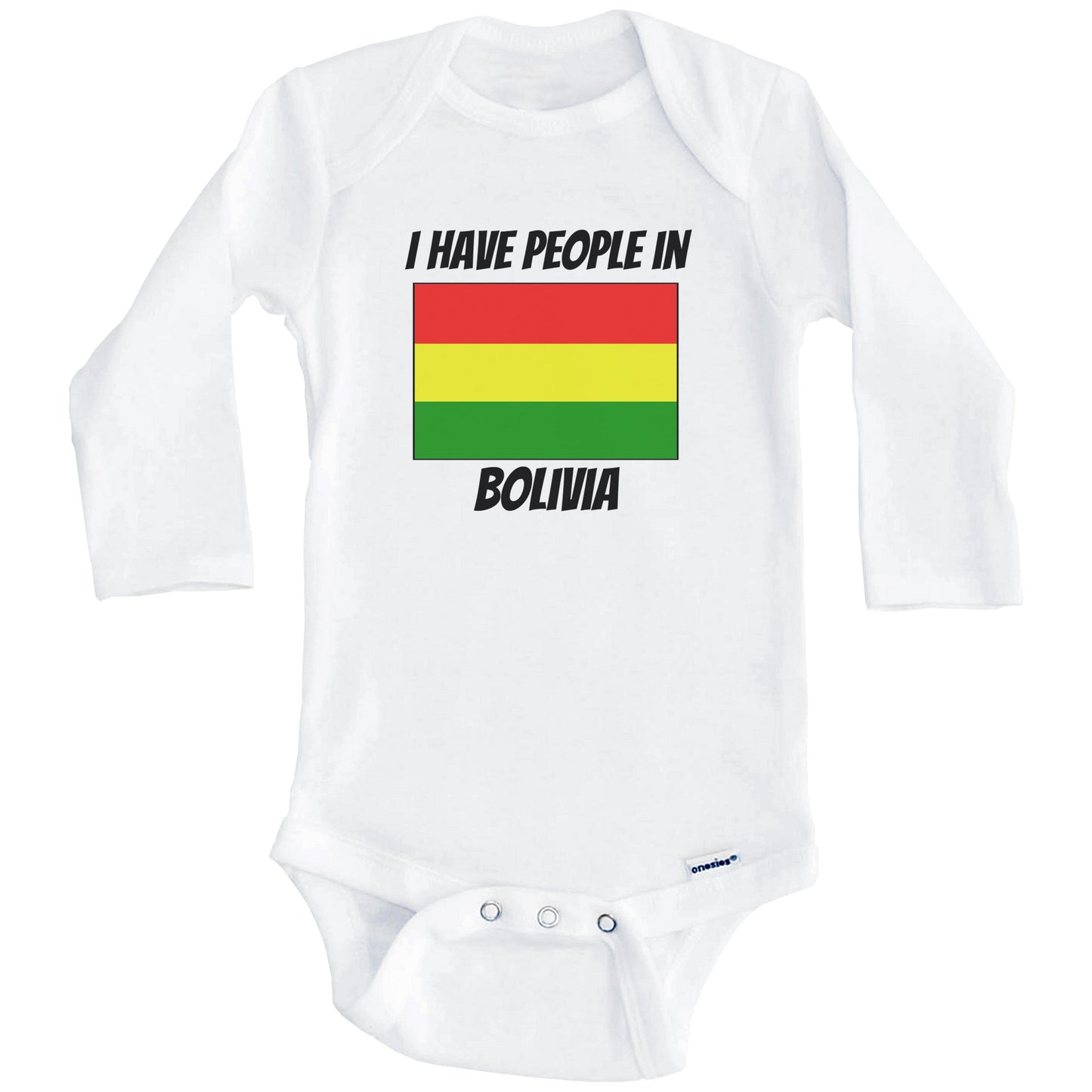 Bolivian Flag I Have People In Bolivia Baby Bodysuit (Long Sleeves)
