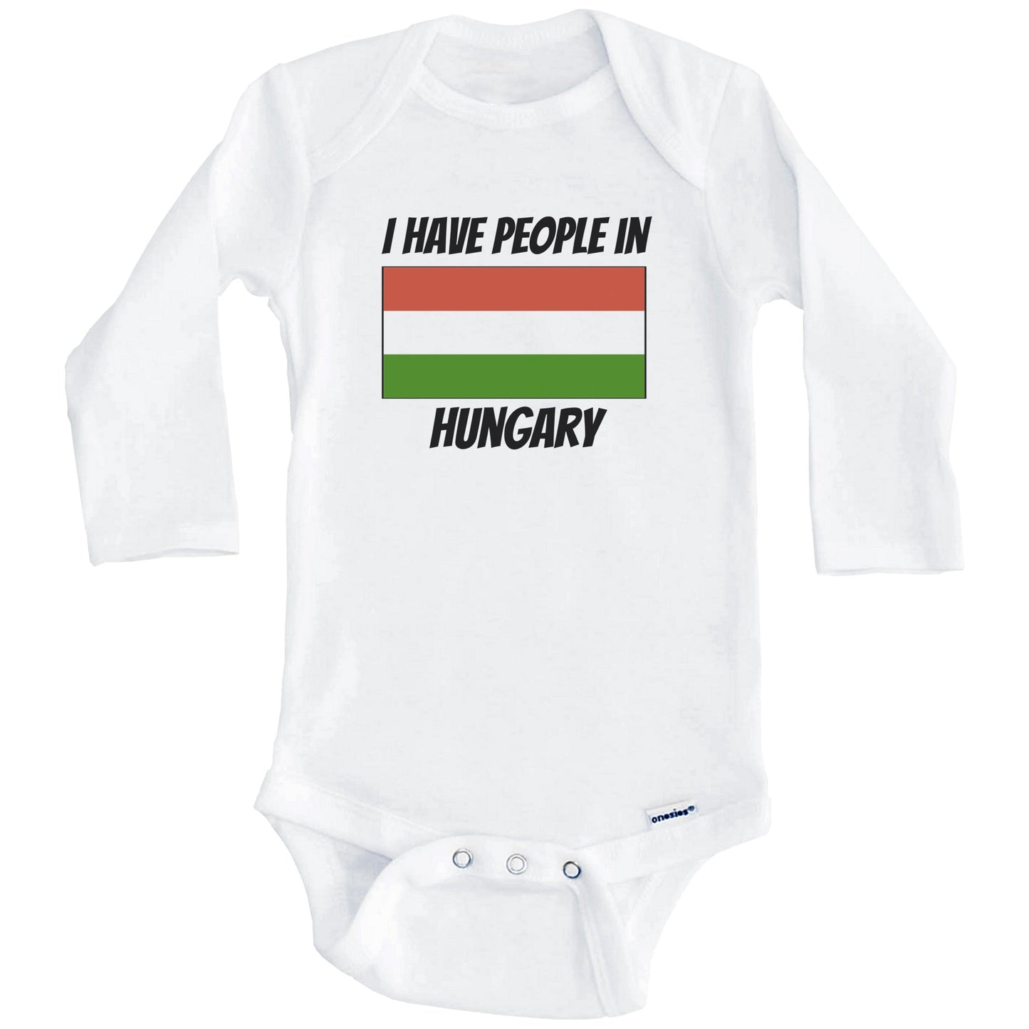 Hungarian Flag I Have People In Hungary Baby Bodysuit (Long Sleeves)