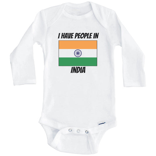 Indian Flag I Have People In India Baby Bodysuit (Long Sleeves)
