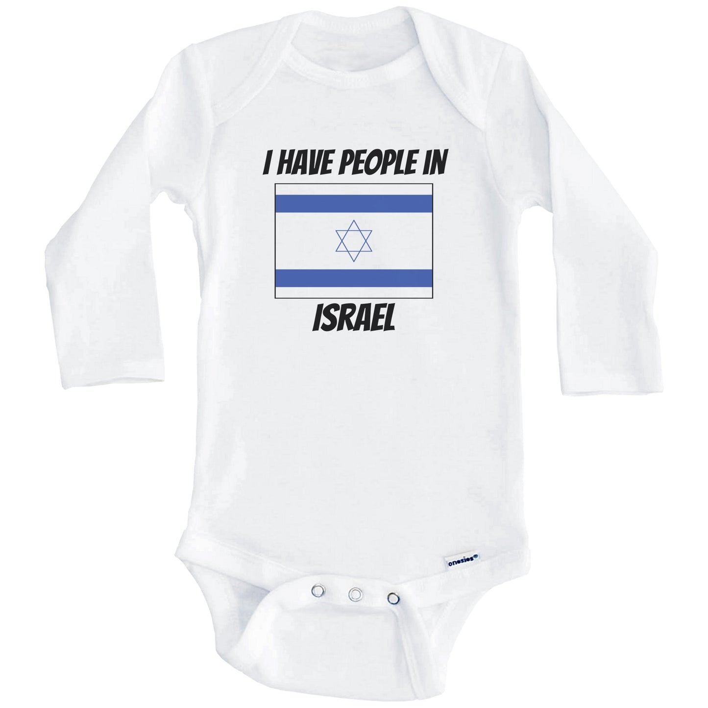 Israeli Flag I Have People In Israel Baby Bodysuit (Long Sleeves)