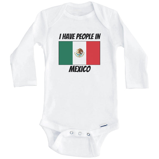 Mexican Flag I Have People In Mexico Baby Bodysuit (Long Sleeves)