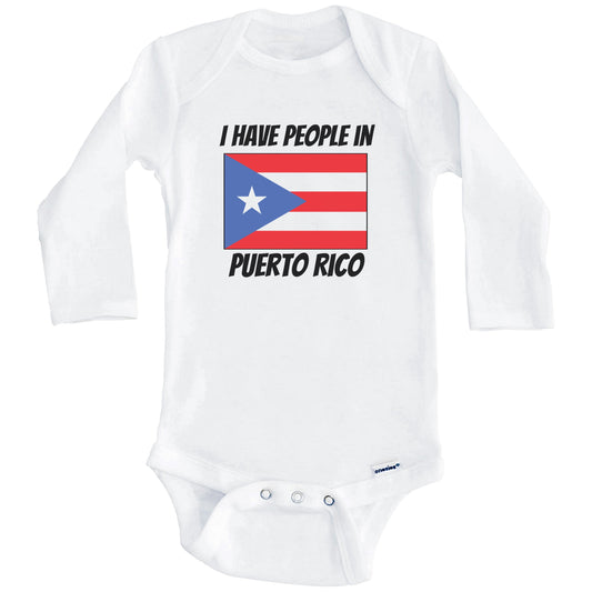 Puerto Rican Flag I Have People In Puerto Rico Baby Bodysuit (Long Sleeves)