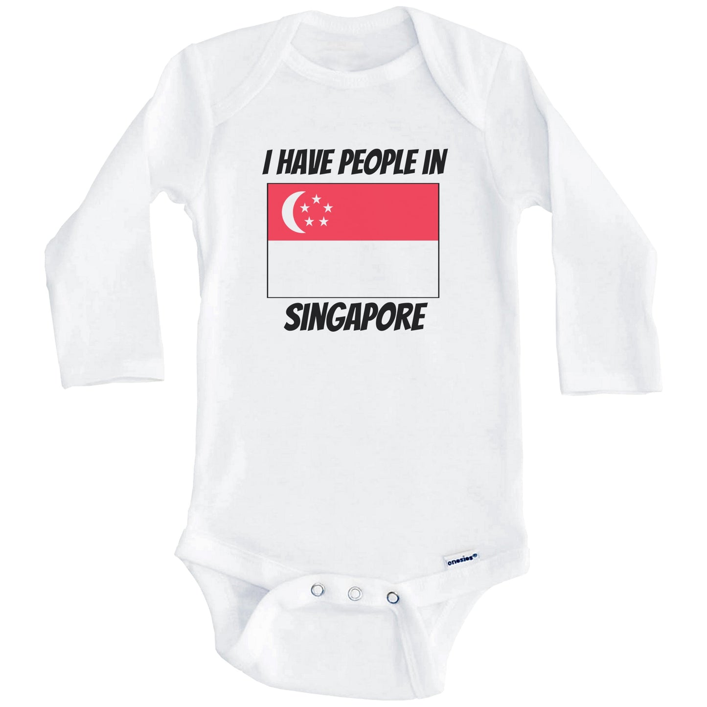 Singaporean Flag I Have People In Singapore Baby Bodysuit (Long Sleeves)