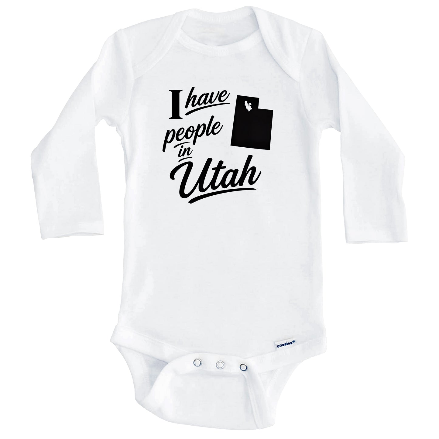 I Have People In Utah Saying Baby Bodysuit (Long Sleeves)