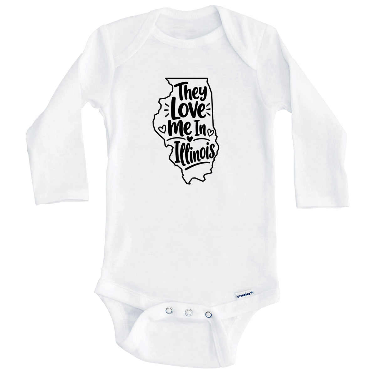 They Love Me In Illinois Funny Baby Bodysuit (Long Sleeves)