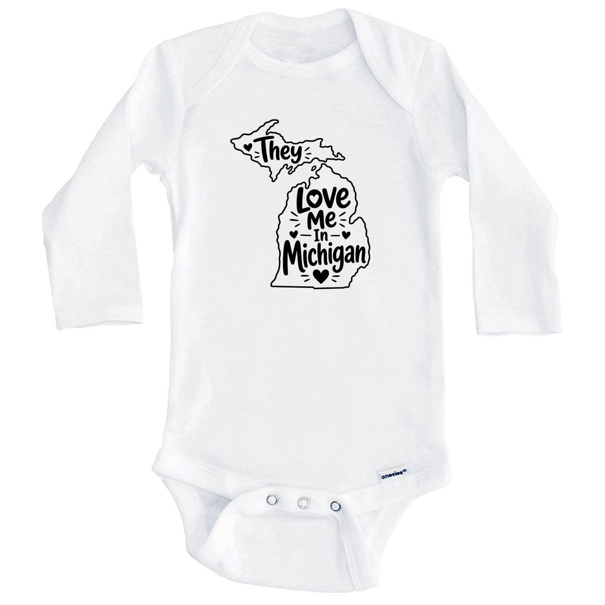 They Love Me In Michigan Funny Baby Bodysuit (Long Sleeves)