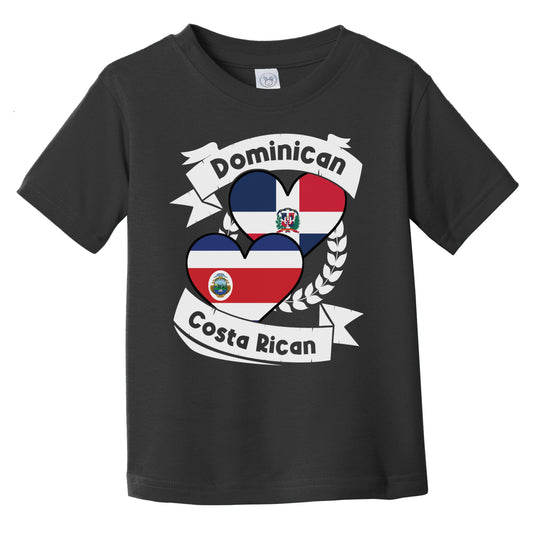 Dominican Costa Rican Heart Flags Dominican Republic Costa Rica Infant Toddler T-Shirt