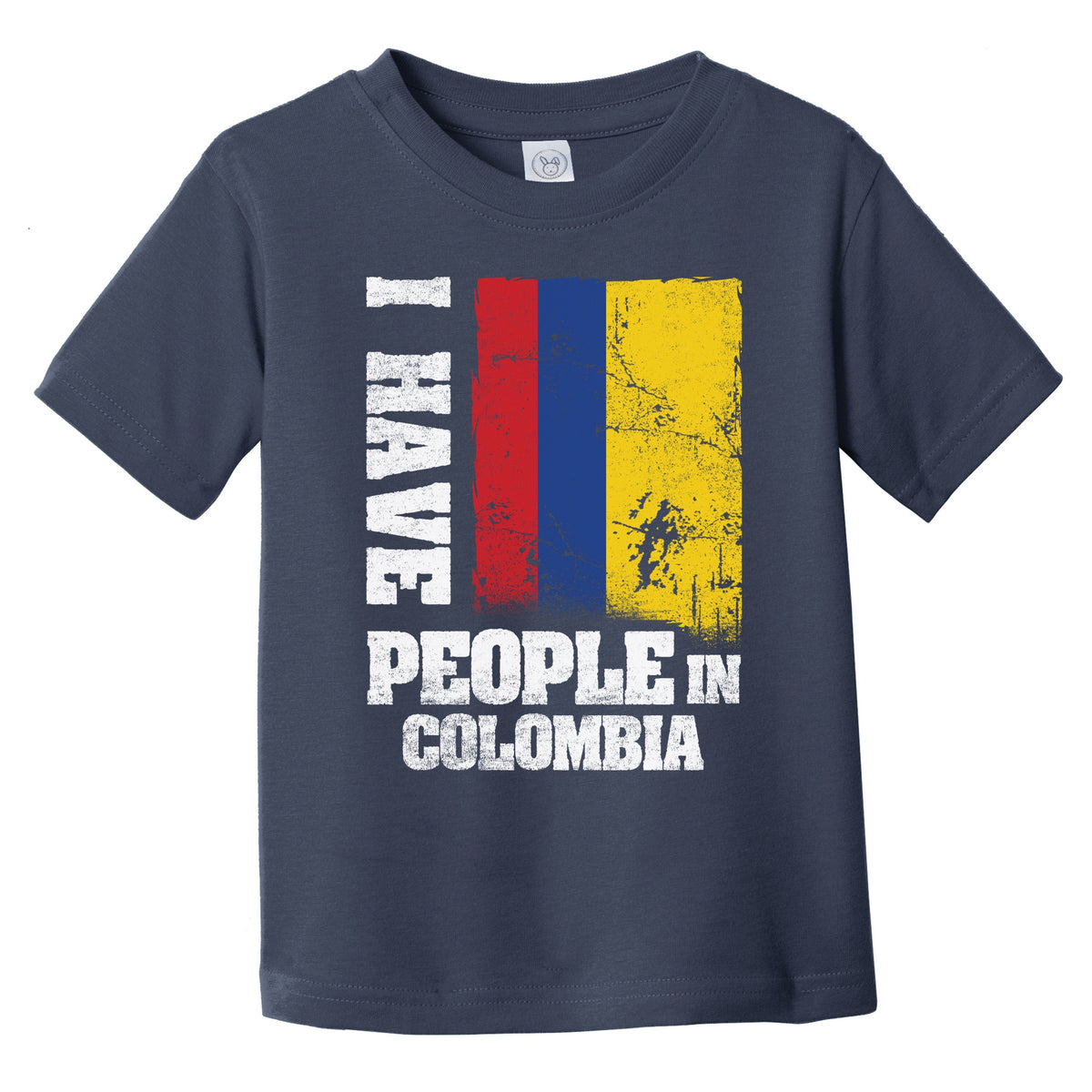 I Have People In Colombia Colombian Flag Infant Toddler T-Shirt