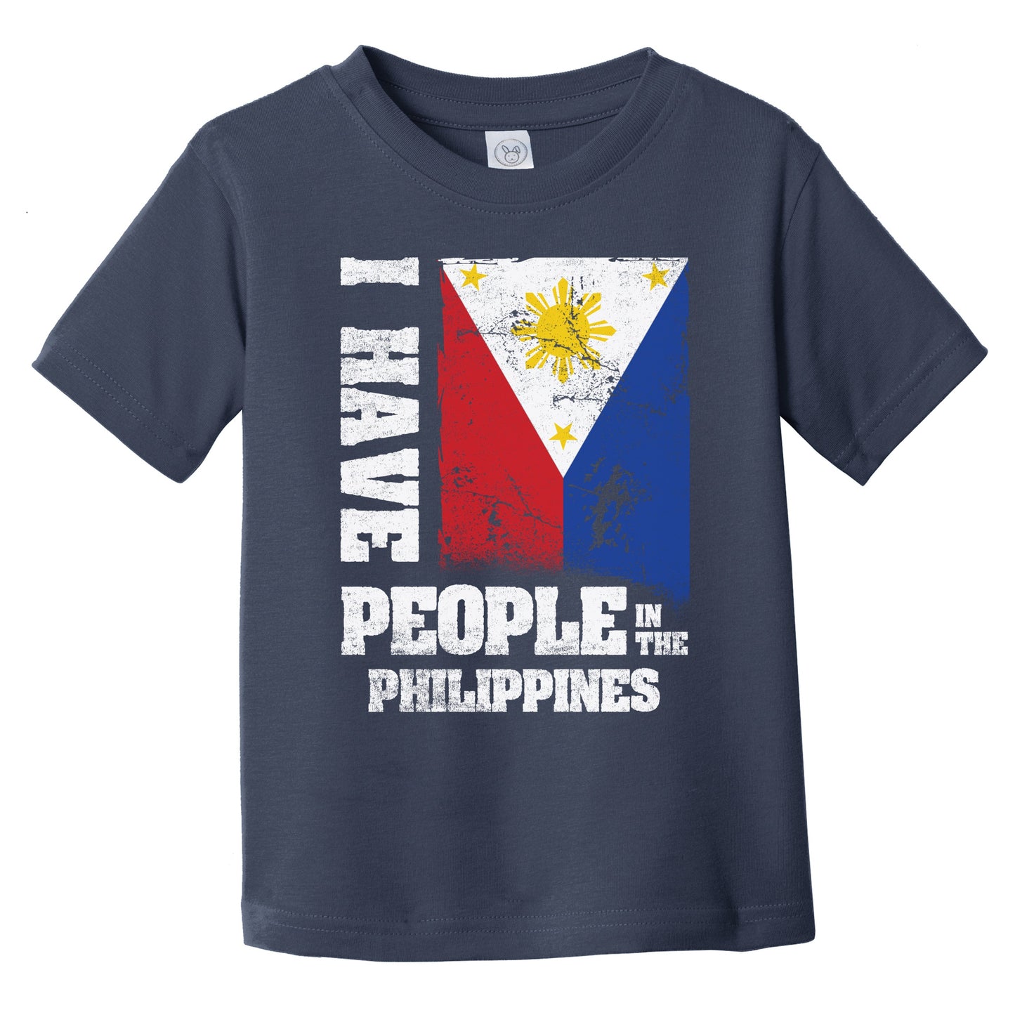 I Have People In the Philippines Filipino Flag Infant Toddler T-Shirt