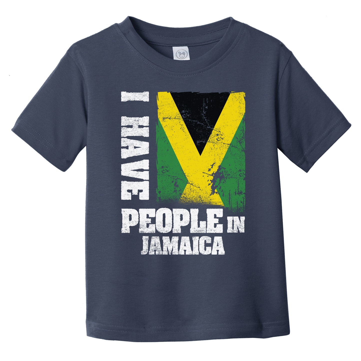 I Have People In Jamaica Jamaican Flag Infant Toddler T-Shirt