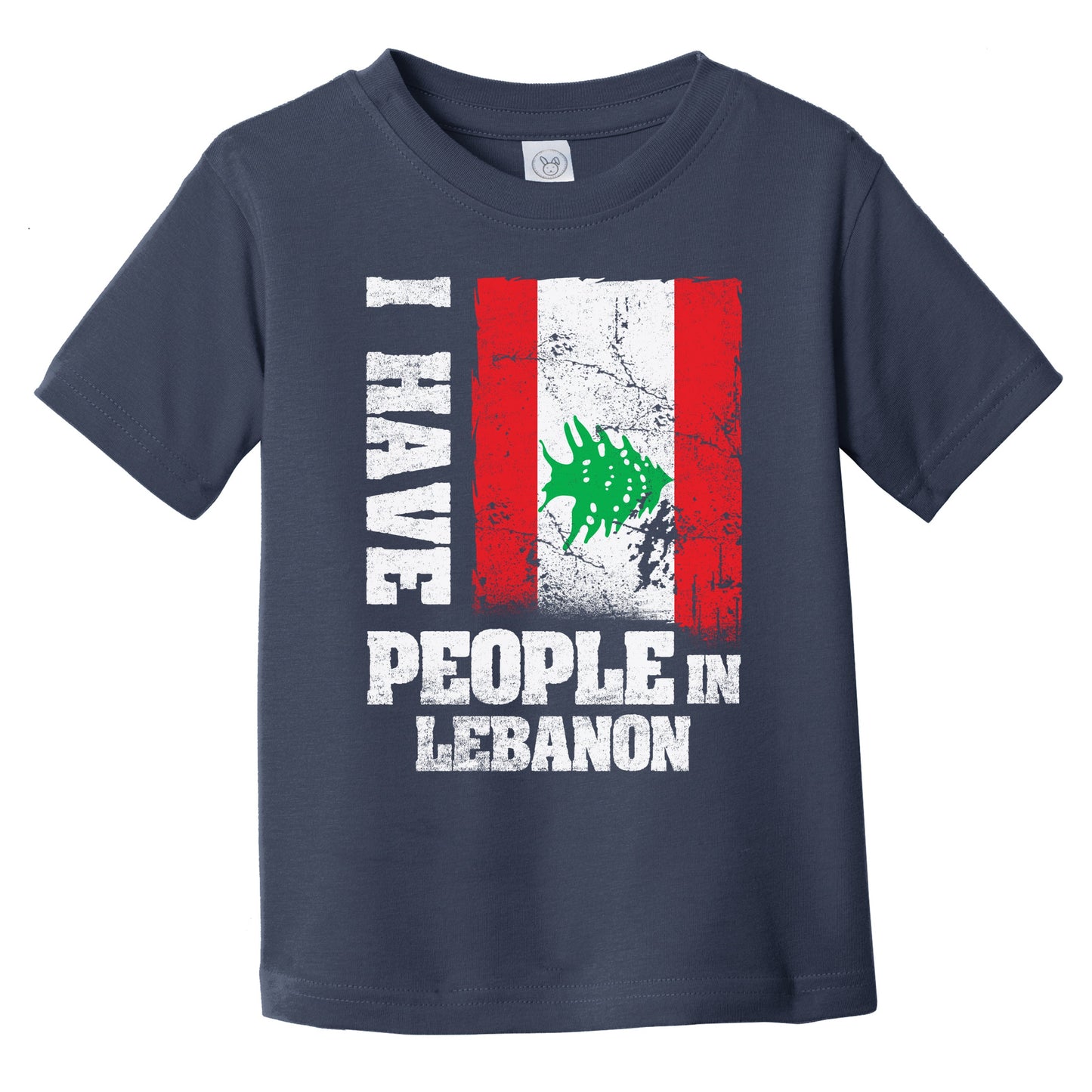 I Have People In Lebanon Lebanese Flag Infant Toddler T-Shirt