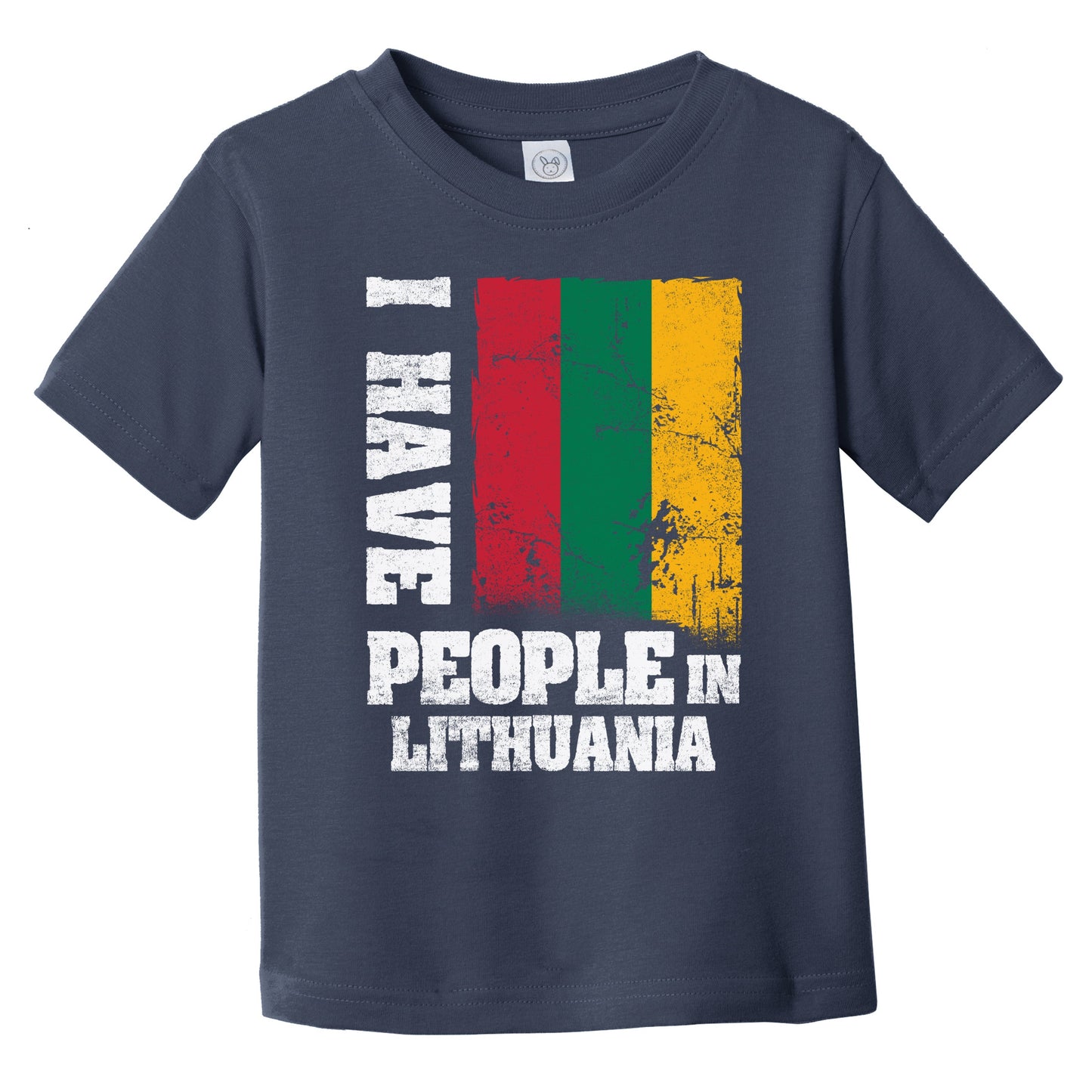 I Have People In Lithuania Lithuanian Flag Infant Toddler T-Shirt