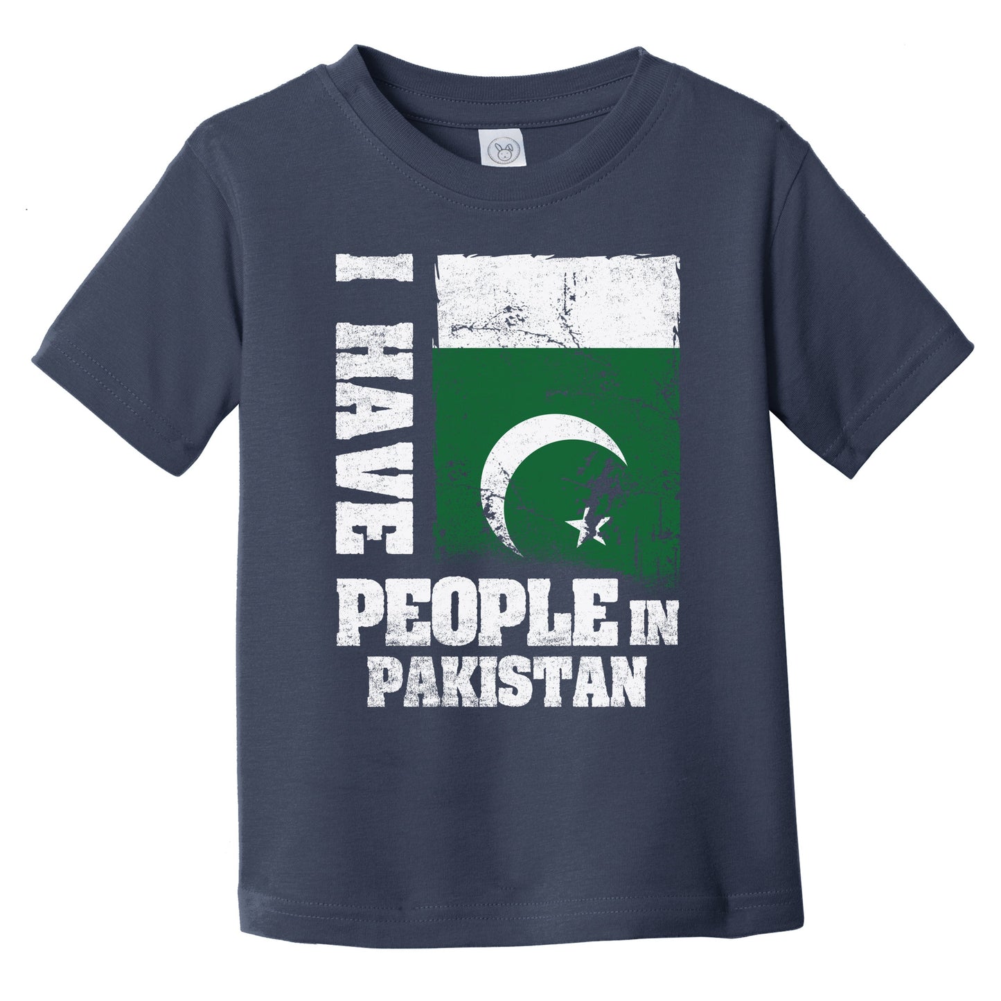 I Have People In Pakistan Pakistani Flag Infant Toddler T-Shirt