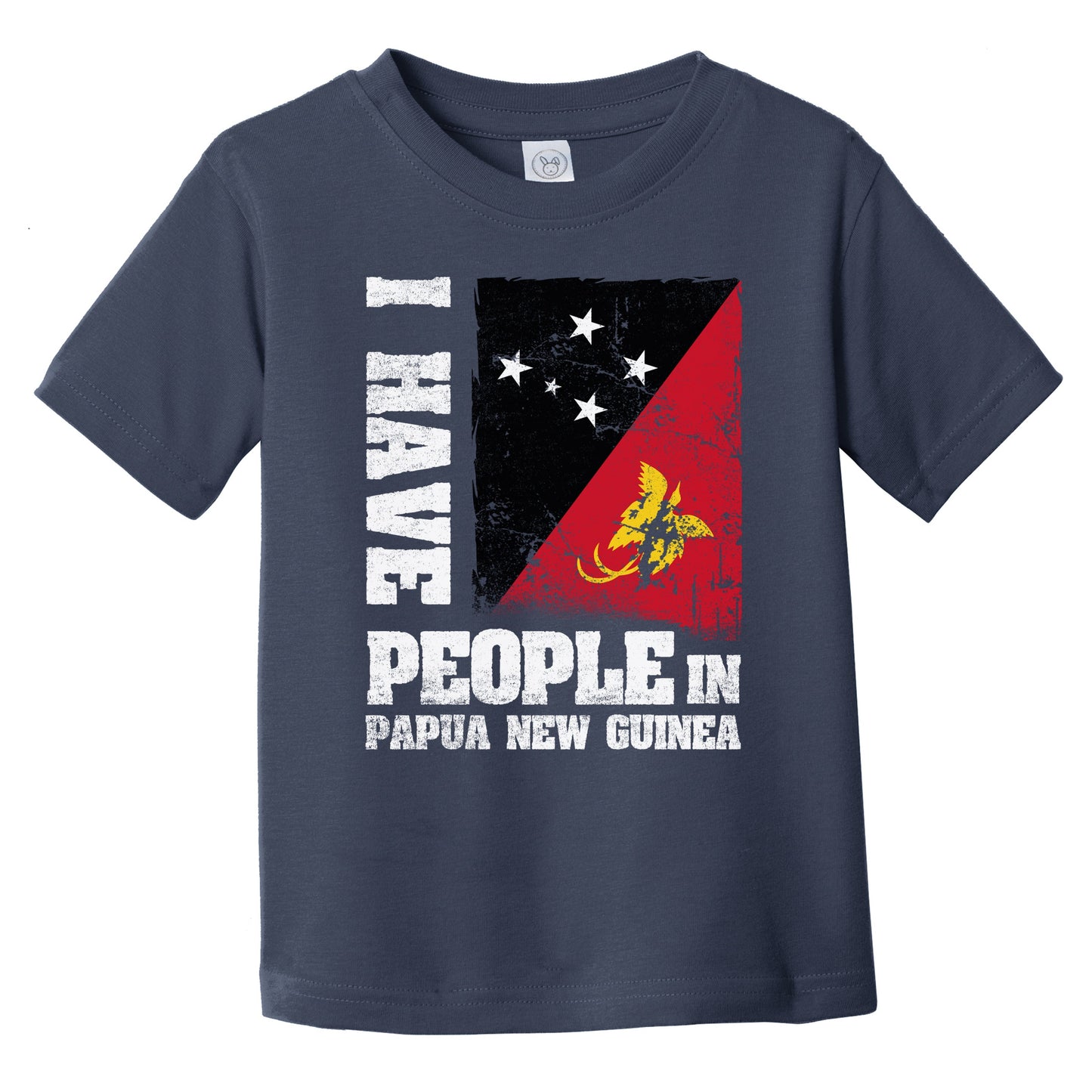 I Have People In Papua New Guinea Papuan Flag Infant Toddler T-Shirt