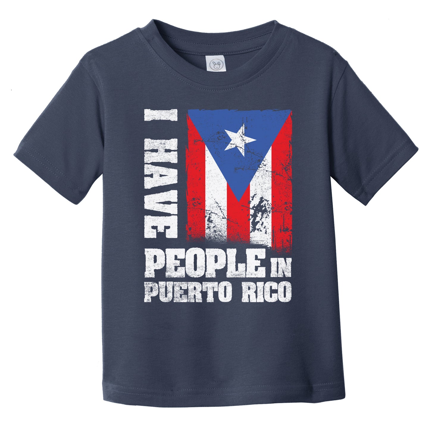 I Have People In Puerto Rico Puerto Rican Flag Infant Toddler T-Shirt