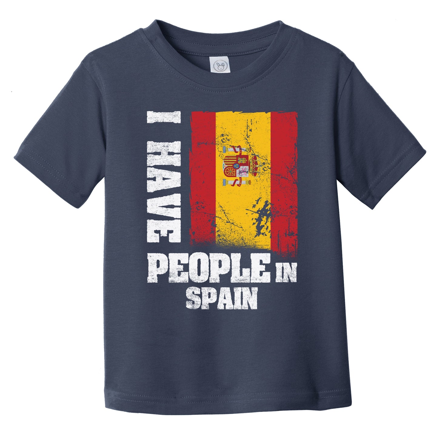 I Have People In Spain Spanish Flag Infant Toddler T-Shirt