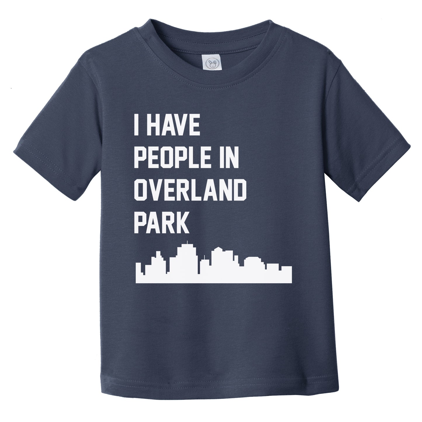 I Have People In Overland Park Kansas Skyline Infant Toddler T-Shirt